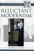 Reluctant Modernism (eBook, ePUB)