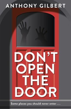 Don't Open the Door (eBook, ePUB) - Gilbert, Anthony
