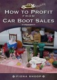 How to Profit from Car Boot Sales (eBook, ePUB)