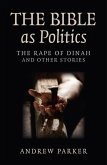 Bible as Politics (eBook, ePUB) Bible as Politics (eBook, ePUB)