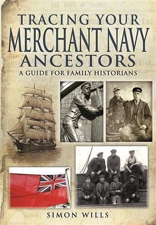 Tracing Your Merchant Navy Ancestors (eBook, ePUB) Tracing Your Merchant Navy Ancestors (eBook, ePUB)
