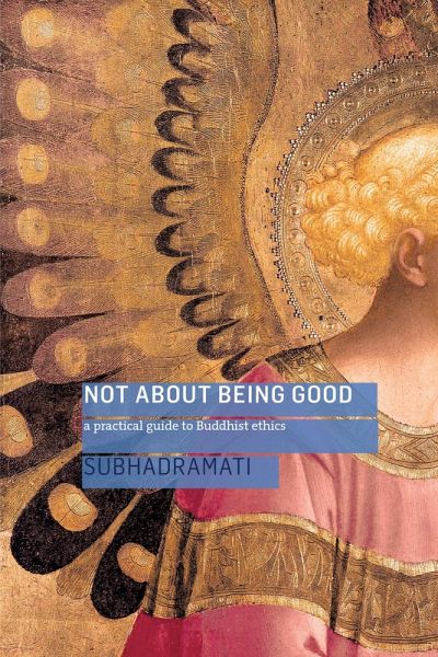 Not About Being Good (Enhanced Edition) (eBook, ePUB) Not About Being Good (Enhanced Edition) (eBook, ePUB)