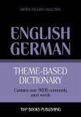 Theme-based dictionary British English-German - 9000 words (eBook, ePUB)