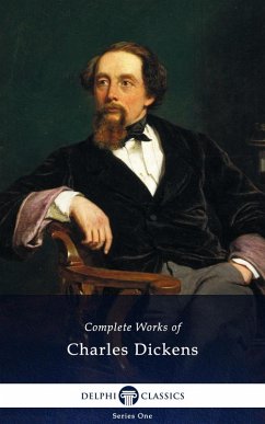 Delphi Complete Works of Charles Dickens (Illustrated) (eBook, ePUB) - Dickens, Charles