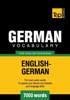 German vocabulary for English speakers - 7000 words (eBook, ePUB) - Taranov, Andrey