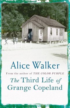 The Third Life of Grange Copeland (eBook, ePUB) - Walker, Alice