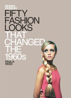 Fifty Fashion Looks that Changed the World (1960s) (eBook, ePUB) - Reed, Paula