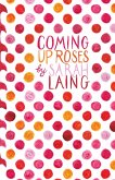 Coming Up Roses (eBook, ePUB)