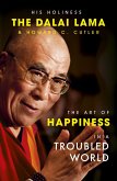 The Art of Happiness in a Troubled World (eBook, ePUB)