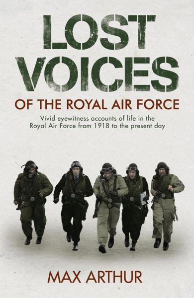 Lost Voices of The Royal Air Force (eBook, ePUB) Lost Voices of The Royal Air Force (eBook, ePUB)
