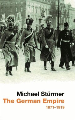 THE GERMAN EMPIRE (eBook, ePUB) - Stuermer, Michael