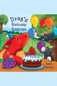 Drag's Birthday Surprise (eBook, ePUB) - Harvey, Keith