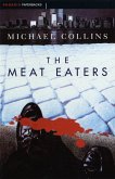 The Meat Eaters (eBook, ePUB)