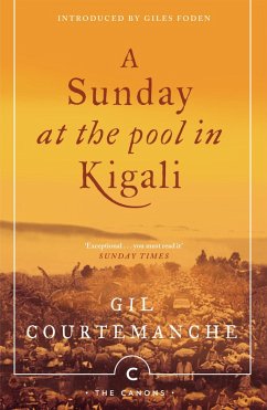 A Sunday At The Pool In Kigali (eBook, ePUB) - Courtemanche, Gil