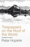 Trespassers on the Roof of the World (eBook, ePUB)