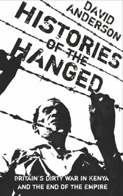 Histories of the Hanged (eBook, ePUB) - Anderson, David
