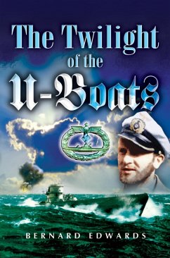 Cover Twilight of the U-Boats (eBook, ePUB)