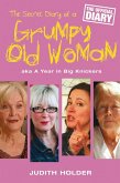 The Secret Diary of a Grumpy Old Woman (eBook, ePUB)