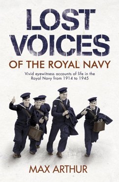 Lost Voices of The Royal Navy (eBook, ePUB) - Arthur, Max; Arthur, Max