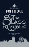 The Glass Republic (eBook, ePUB)