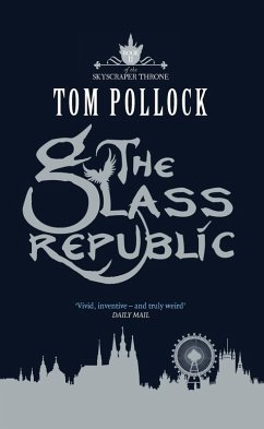 The Glass Republic (eBook, ePUB) - Pollock, Tom