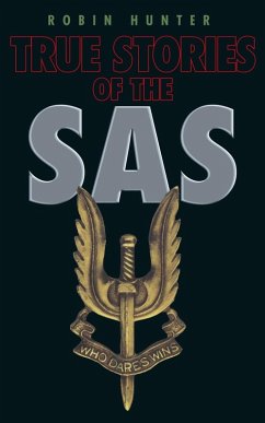 True Stories of the SAS (eBook, ePUB) - Hunter, Robin