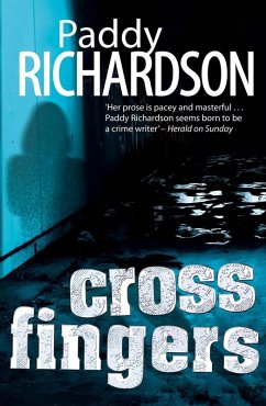 Cross Fingers (eBook, ePUB) - Richardson, Paddy