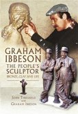 Graham Ibbeson The People's Sculptor (eBook, ePUB) Graham Ibbeson The People's Sculptor (eBook, ePUB)