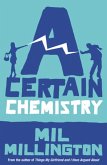A Certain Chemistry (eBook, ePUB)