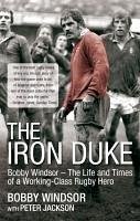 The Iron Duke (eBook, ePUB) - Windsor, Bobby; Jackson, Peter