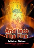 And Into The Fire (eBook, ePUB)