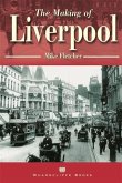 Making of Liverpool (eBook, ePUB)