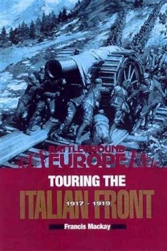 Touring the Italian Front 1917 - 1919 (eBook, ePUB) - Mackay, Francis