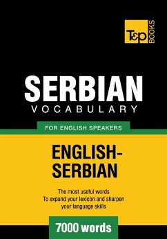 Serbian vocabulary for English speakers - 7000 words (eBook, ePUB) - Taranov, Andrey