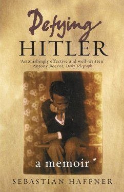Defying Hitler (eBook, ePUB) - Haffner, Sebastian