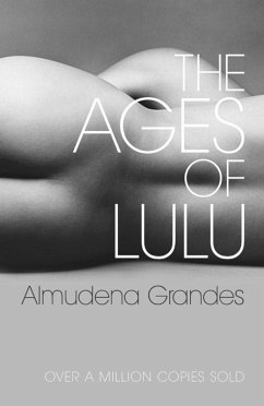 The Ages of Lulu (eBook, ePUB) - Grandes, Almudena