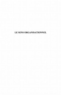 Le sens organisationnel : Les cas des demarches de qualites (eBook, PDF)