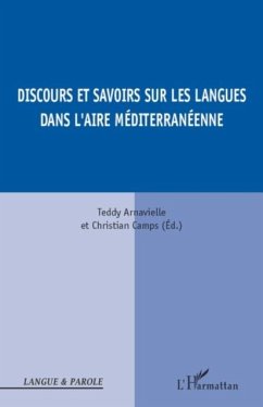 Discours et savoirs sur les langues dans l'aire mediterranee (eBook, PDF)