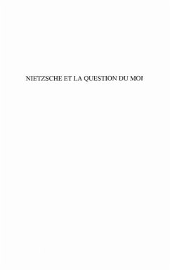 Nietzsche et la question du moi - pour une nouvelle approche (eBook, PDF)