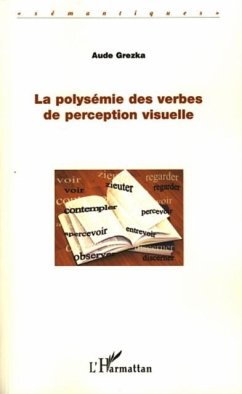 La polysemie des verbes de perception visuelle (eBook, PDF)