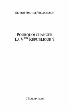 Pourquoi changer la 3eme republique (eBook, PDF)