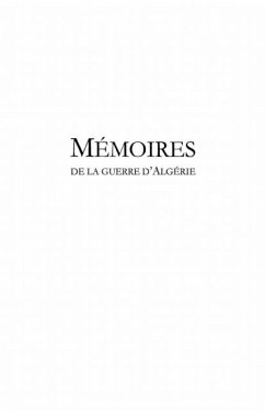 Memoires de la guerre d'Algerie (eBook, PDF)