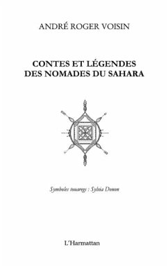 Contes et legendes des nomadesdu sahara (eBook, PDF)