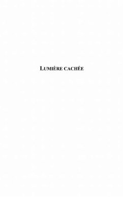 LUMIERE CACHEE (eBook, PDF)