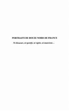 Cover Portraits de douze noirs de france - ni eboueurs, ni sportif (eBook, PDF)