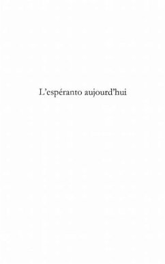 L'esperanto aujourd'hui - la langue internationale (eBook, PDF) L'esperanto aujourd'hui - la langue internationale (eBook, PDF)