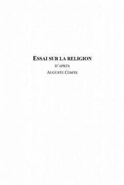 Essai sur la religion d'apres auguste comte (eBook, PDF)