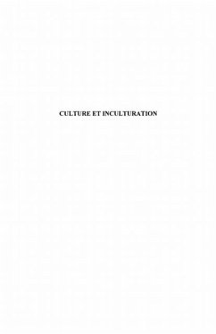 Culture et inculturation - approche theorique et methodologi (eBook, PDF)