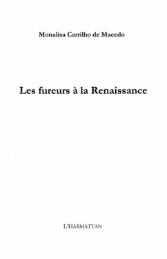 Fureurs a la renaissance (eBook, PDF)