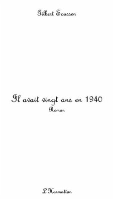 Cover Il avait 20 ans en 1940 - roman (eBook, PDF)